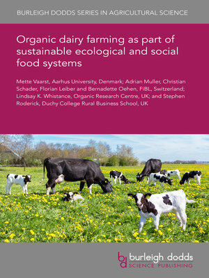 cover image of Organic dairy farming as part of sustainable ecological and social food systems
